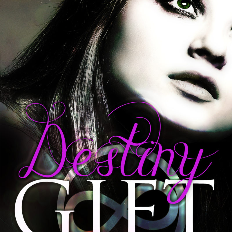 Cover Love: DESTINY GIFT (my book!)